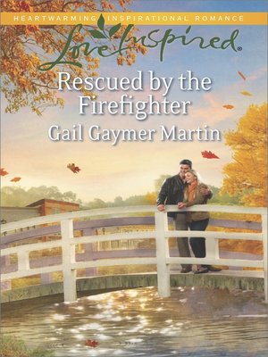 Rescued by the Firefighter - ebook